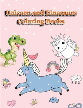 portada Unicorn and Dinosaurs Coloring Books: Horse and Dinosaur Activity Book For Toddlers and Adult Age, Childrens Books Animals For Kids Ages 3 4-8 (in English)