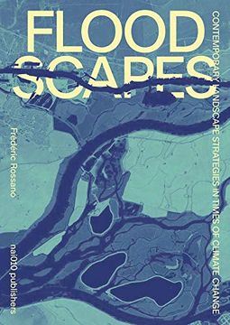 portada Floodscapes: Contemporary Landscape Strategies in Times of Climate Change 