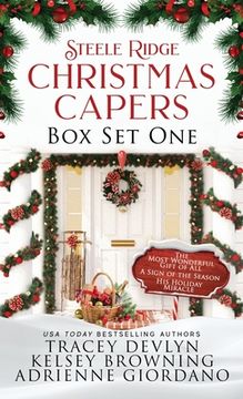 portada Steele Ridge Christmas Capers Series Volume I: A Small Town Second Chance Secret Baby Holiday Romance Novella Series 