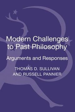 portada Modern Challenges to Past Philosophy: Arguments and Responses (en Inglés)