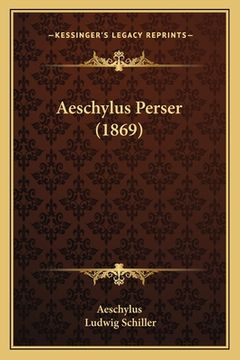 portada Aeschylus Perser (1869) (en Alemán)