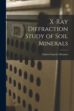 portada X-ray Diffraction Study of Soil Minerals (en Inglés)