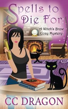 portada Spells to Die For (Witch's Brew Cozy Mystery) (Volume 2)