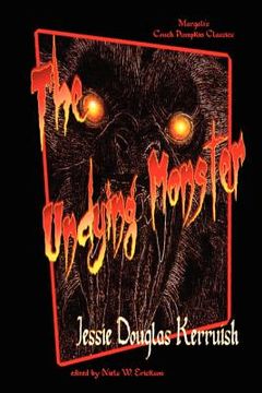 portada the undying monster - paperback ed. (en Inglés)
