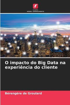portada O Impacto do big Data na Experiência do Cliente (en Portugués)