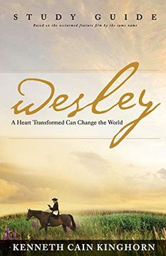 portada Wesley: A Heart Transformed can Change the World Study Guide (en Inglés)