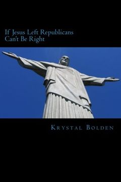 portada If Jesus Left, Republicans Can't Be Right