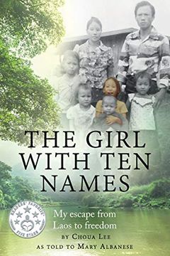 portada The Girl With ten Names: My Escape From Laos to Freedom (en Inglés)