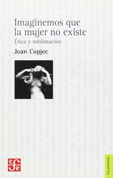 portada Imaginemos que la Mujer no Existe (in Spanish)