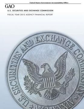 portada U.S. Securities and Exchange Commission Fiscal Year 2012 Agency Financial Report