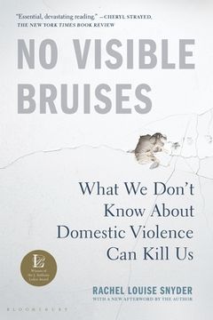 portada No Visible Bruises: What we Don’T Know About Domestic Violence can Kill us (en Inglés)