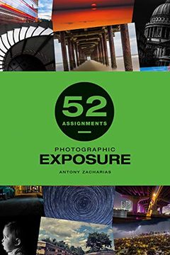 portada 52 Assignments: Photographic Exposure (en Inglés)