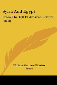 portada syria and egypt: from the tell el amarna letters (1898)