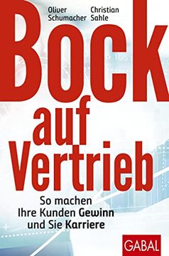 portada Bock auf Vertrieb: So Machen Ihre Kunden Gewinn und sie Karriere (Dein Business) (in German)