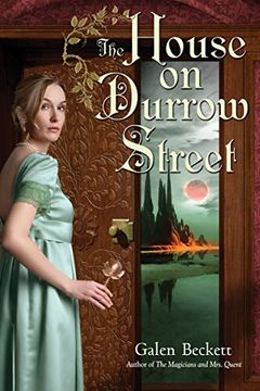 portada The House on Durrow Street (The Magicians and Mrs. Quent) 