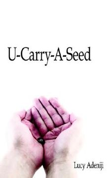 portada u-carry-a-seed (en Inglés)
