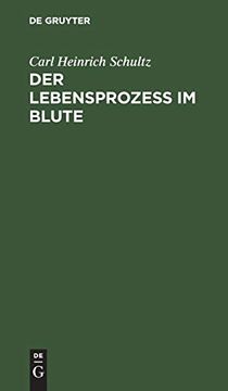 portada Der Lebensprozess im Blute: Eine auf Mikroskopischen Entdeckungen Gegründete Untersuchung (in German)