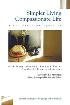 portada Simpler Living, Compassionate Life: A Christian Perspective (en Inglés)