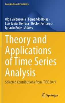 portada Theory and Applications of Time Series Analysis: Selected Contributions From Itise 2019 (Contributions to Statistics) (en Inglés)