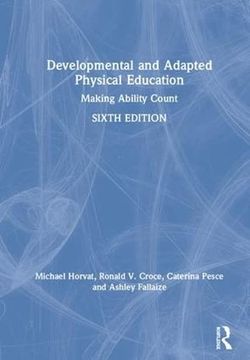 portada Developmental and Adapted Physical Education: Making Ability Count (en Inglés)