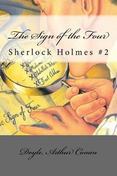 portada The Sign of the Four: Sherlock Holmes #2 (in English)