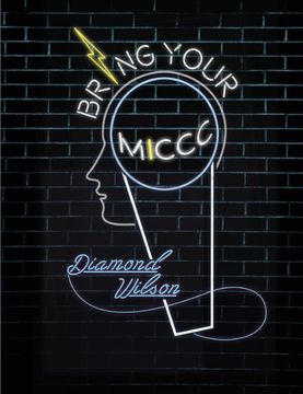 portada Bring Your Miccc: Image—The Young Person's Guide for Successfully Transitioning Into Adulthood (en Inglés)
