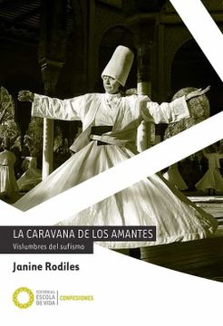 portada La Caravana de los Amantes: Vislumbres del Sufismo (in Spanish)