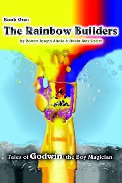 portada rainbow builders: tales of godwin/the boy magician (en Inglés)