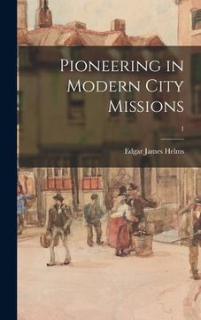 portada Pioneering in Modern City Missions; 1