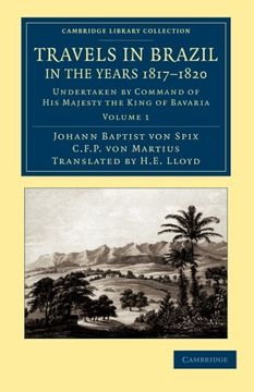 portada Travels in Brazil, in the Years 1817–1820 2 Volume Set: Travels in Brazil, in the Years 1817 1820: Undertaken by Command of his Majesty the King of. Library Collection - Latin American Studies) (en Inglés)