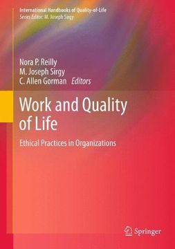 portada Work and Quality of Life: Ethical Practices in Organizations (International Handbooks of Quality-Of-Life) (in English)
