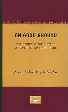 portada on good ground: the story of the sisters of saint joseph in st. paul