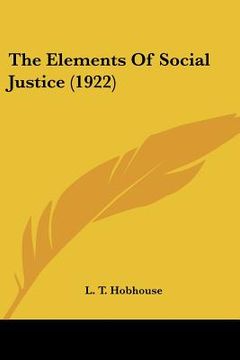 portada the elements of social justice (1922) (en Inglés)