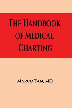 portada The Handbook of Medical Charting (in English)