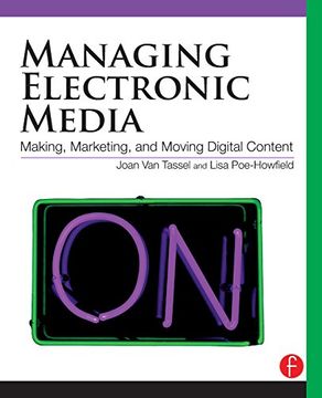 portada Managing Electronic Media: Making, Marketing, and Moving Digital Content (in English)