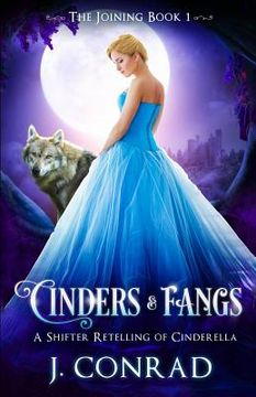 portada Cinders and Fangs: A Shifter Retelling of Cinderella (in English)