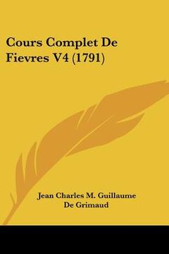 portada cours complet de fievres v4 (1791) (en Inglés)