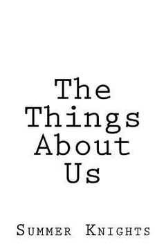 portada The Things about Us (en Inglés)