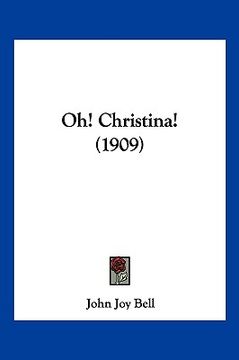 portada oh! christina! (1909) (en Inglés)