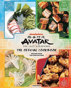 portada Avatar: The Last Airbender Cookbook: Official Recipes From the Four Nations: The Official Cookbook: Recipes From the Four Nations (in English)