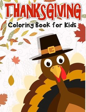 portada Thanksgiving Coloring Book for Kids: 50 Thanksgiving coloring pages for kids. (in English)