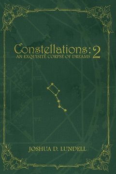 portada Constellations - 2: An Exquisite Corpse of Dreams (en Inglés)