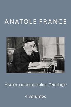 portada Histoire contemporaine: Tétralogie (en Francés)