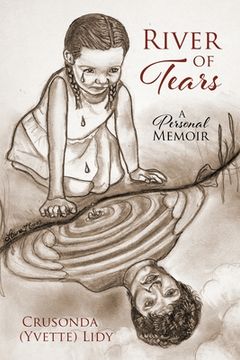 portada River of Tears: A Personal Memoir (en Inglés)
