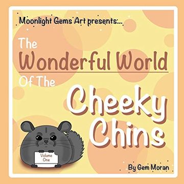 portada The Wonderful World of the Cheeky Chins - Vol. 1 (en Inglés)