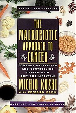 portada The Macrobiotic Approach to Cancer: Towards Preventing and Controlling Cancer With Diet and Lifestyle (en Inglés)