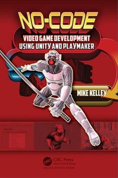 portada No-Code Video Game Development Using Unity and Playmaker