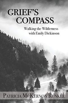 portada Grief's Compass: Walking the Wilderness With Emily Dickinson (en Inglés)