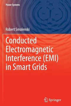portada Conducted Electromagnetic Interference (Emi) in Smart Grids (en Inglés)