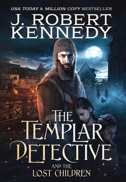 portada The Templar Detective and the Lost Children (in English)